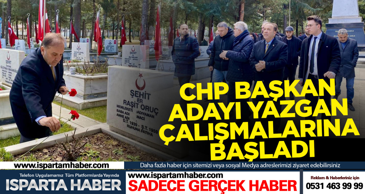 CHP Başkan Adayı Yazgan Çalışmalarına Başladı