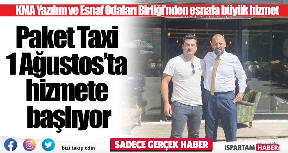 Paket Taxi Isparta'da 1 Ağustos  itibariyle hizmete başlıyor