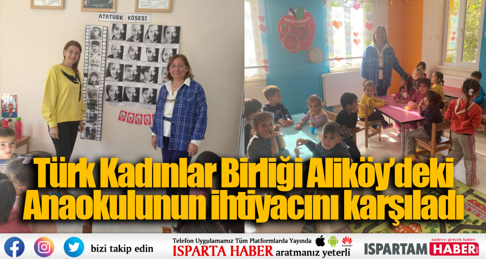 Türk Kadınlar Birliği Aliköy’deki Anaokulunun ihtiyacını karşıladı