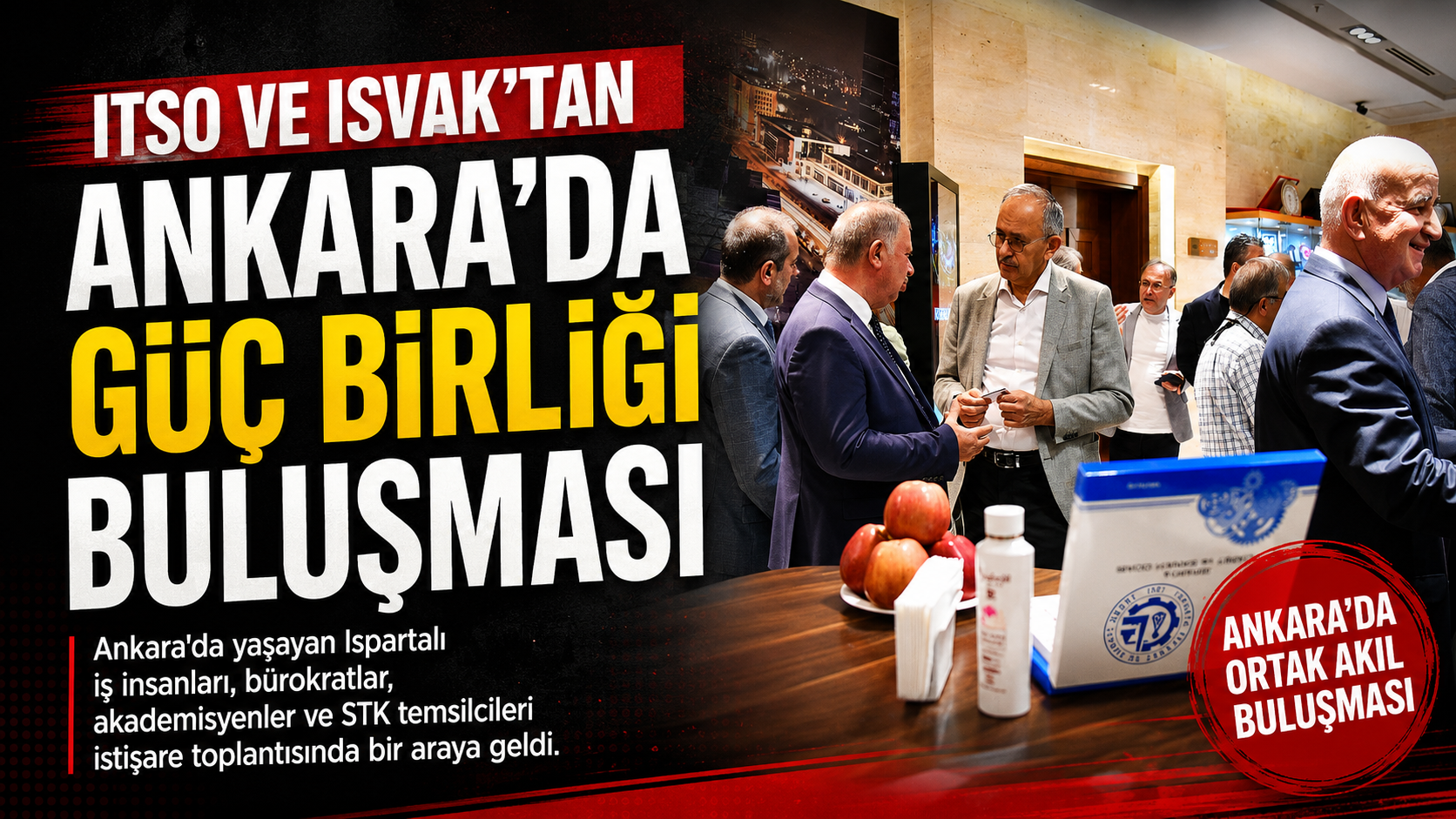 Isparta Ticaret ve Sanayi Odası (ITSO) ile Ispartalılar Eğitim Kültür